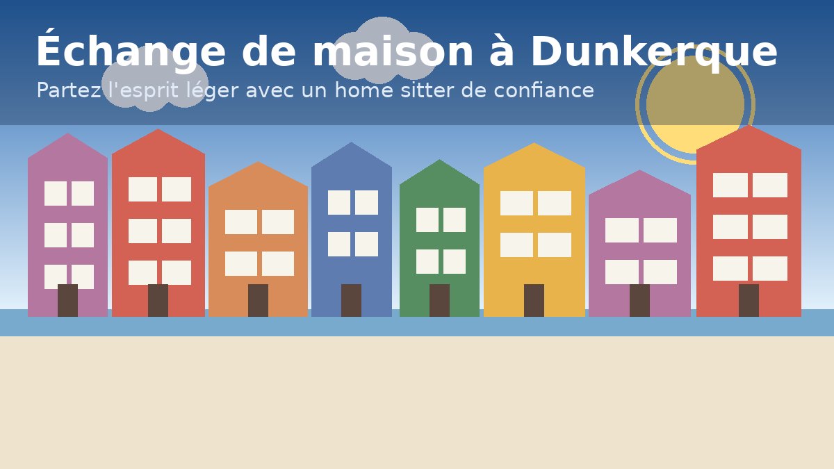 Échange de maison à Dunkerque : maisons colorées du bord de mer, idéales pour un home sitter